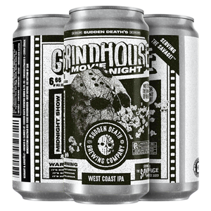 Sudden Death Brewing Co. Sudden Deaths Grindhouse Sudden Death Brewing Co. Sudden Deaths Grindhouse