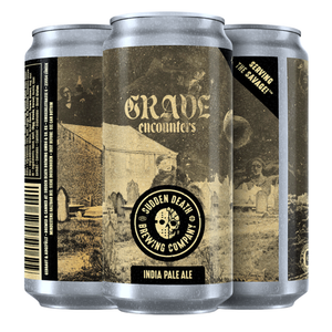 Sudden Death Brewing Co. Grave Encounters Sudden Death Brewing Co. Grave Encounters