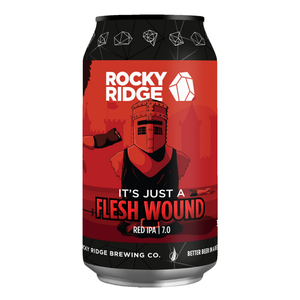 Rocky Ridge Brewing Co. Its Just A Flesh Wound Rocky Ridge Brewing Co. Its Just A Flesh Wound