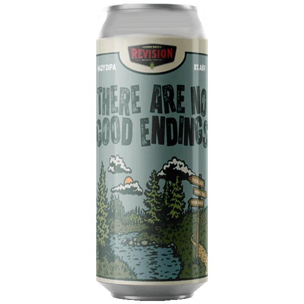 There Are No Good Endings - Double Hazy IPA