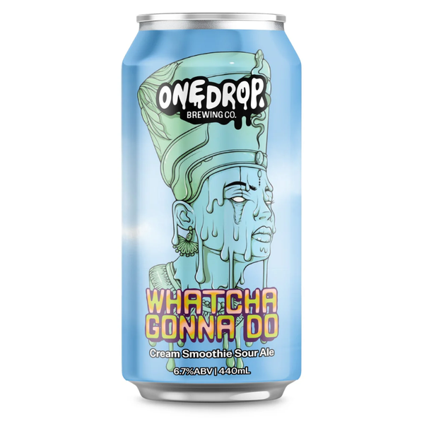 Whatcha Gonna Do - Smoothie Sour